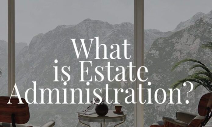 Estate Administration