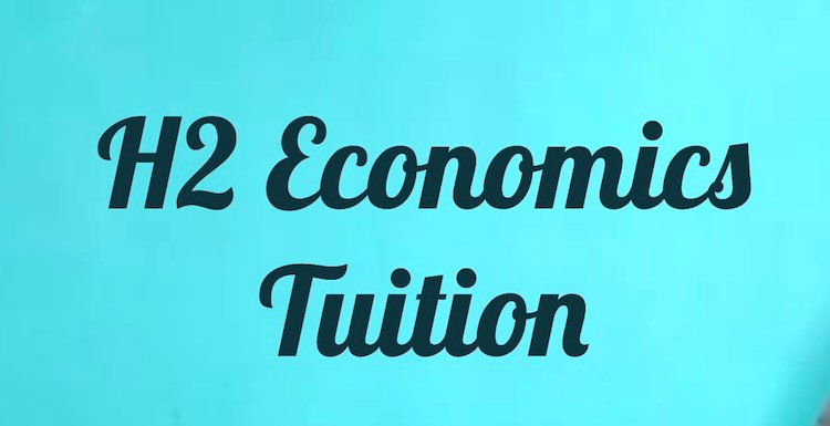 H2 Economics Tuition