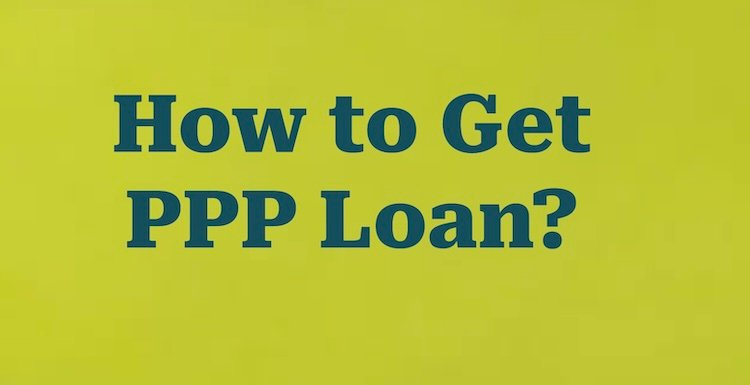 How to Get a PPP Loan